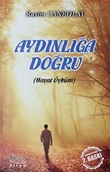 Aydınlığa Doğru - Barış Kitap