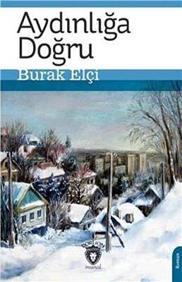Aydınlığa Doğru - 1