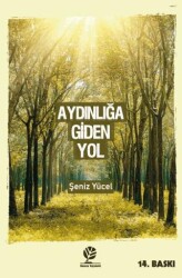 Aydınlığa Giden Yol - Gonca Yayınevi