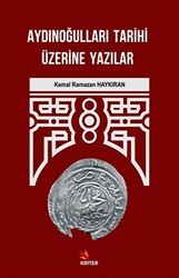 Aydınoğulları Tarihi Üzerine Yazılar - Kriter Yayınları