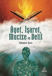 Ayet İşaret Mucize ve Delil - Onur Kitap