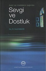 Ayet ve Hadis Işığında Sevgi ve Dostluk - Diyanet İşleri Başkanlığı