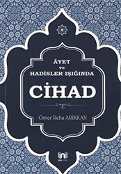 Ayet ve Hadisler Işığında Cihad - Bera Kitap