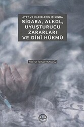 Ayet ve Hadislerin Işığında Sigara Alkol Uyuşturucu Zararları ve Dini Hükmü - Diyanet İşleri Başkanlığı