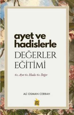 Ayet ve Hadislerle Değerler Eğitimi - 1