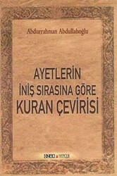 Ayetlerin İniş Sırasına Göre Kuran Çevirisi - Ozan Yayıncılık