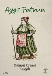 Aygır Fatma - Everest Yayınları