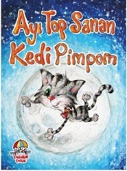 Ayı Top Sanan Kedi Pimpom - Yağmur Çocuk