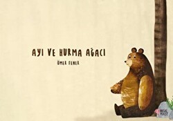 Ayı ve Hurma Ağacı - Masalperest