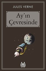 Ay`ın Çevresinde - Arkadaş Yayınları