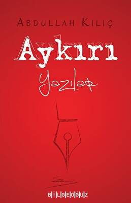 Aykırı Yazılar - 1