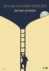 Aylak Adamın Düşleri - SRC Kitap