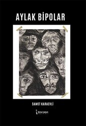 Aylak Bipolar - İkinci Adam Yayınları