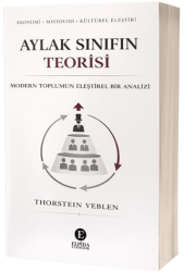 Aylak Sınıfın Teorisi - Elpida Yayıncılık