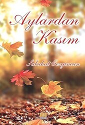 Aylardan Kasım - Tunç Yayıncılık