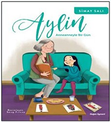 Aylin - Anneanneyle Bir Gün - Doğan Egmont Yayıncılık