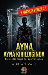 Ayna Kırıldığında - Akıl İzi Yayınları