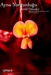 Ayna Yorgunluğu - Mayıs Yayınları