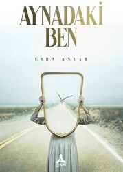 Aynadaki Ben - Sonçağ Yayınları