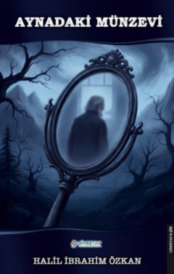 Aynadaki Münzevi - 1