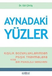 Aynadaki Yüzler - Psikonet Yayınları