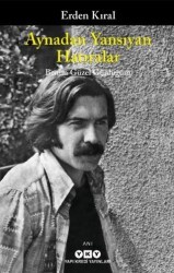 Aynadan Yansıyan Hatıralar - Benim Güzel Günlüğüm - Yapı Kredi Yayınları