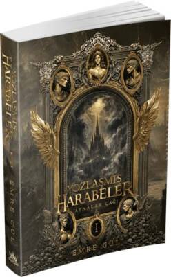 Aynalar Çağı Serisi 1 - Yozlaşmış Harabeler - 1