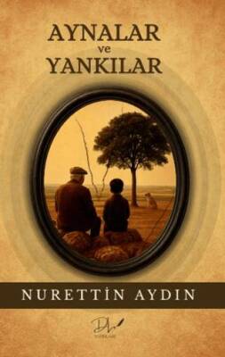 Aynalar ve Yankılar - 1