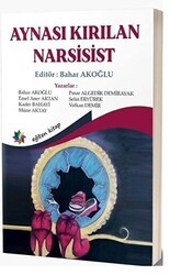 Aynası Kırılan Narsisist - Eğiten Kitap