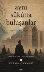 Aynı Sükûtta Buluşanlar - Çimke Yayınevi