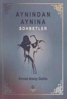 Aynından Aynına Sohbetler - 1