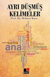 Ayrı Düşmüş Kelimeler - 1