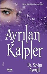 Ayrılan Kalpler - Çelik Yayınevi