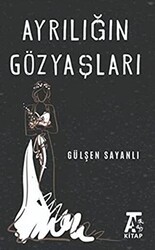 Ayrılığın Göz Yaşları - Kitap At Yayınları