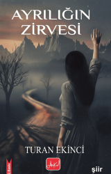 Ayrılığın Zirvesi - Atakar Yayıncılık