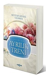 Ayrılık Treni - Akçağ Yayınları