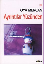Ayrıntılar Yüzünden - Kora Yayın