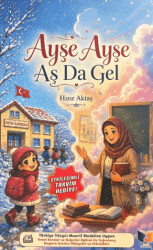 Ayşe Ayşe Aş Da Gel - Ateş Yayınları