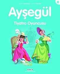 Ayşegül Tiyatro Oyuncusu - Yapı Kredi Yayınları