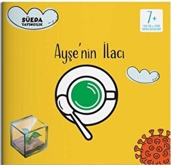 Ayşe`nin İlacı - Süeda Basım Yayın