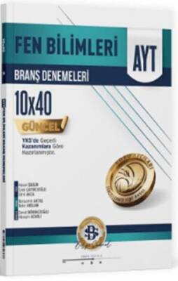 AYT Fen Bilimleri 10 x 40 Branş Denemeleri - 1