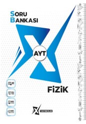 AYT Fizik Soru Bankası - X Yayıncılık