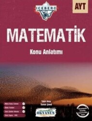 AYT Iceberg Matematik Konu Anlatım - Okyanus Yayınları