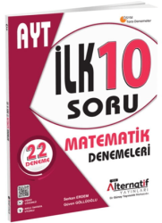 AYT Matematik Alternatif İlk 10 Denemeleri - Alternatif Yayınları