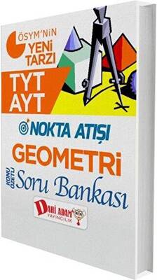 Dahi Adam Yayıncılık AYT TYT Nokta Atışı Geometri Soru Bankası - 1