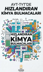 AYT-TYT`de Hızlandıran Kimya Bulmacaları - Güneş Kitabevleri Yayınları