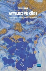 Ayyıldız ve Küre - Nobel Akademik Yayıncılık