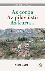 Az çorba Az pilav üstü Az kuru - Tunç Yayıncılık