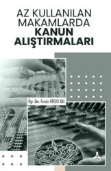 Az Kullanılan Makamlarda Kanun Alıştırmaları - Sonçağ Yayınları