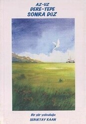 Az-Uz Dere-Tepe Sonra Düz - Belge Yayınları